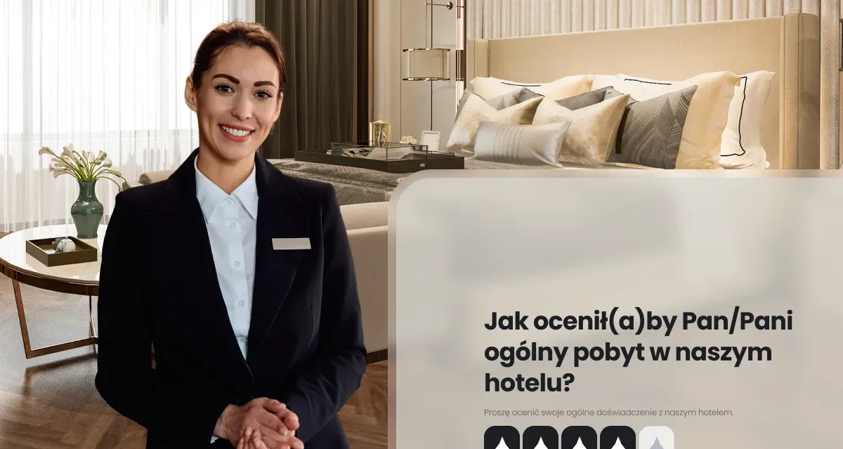 Jak hotel może za pomocą ankiet zwiększyć zadowolenie gości i liczbę rezerwacji